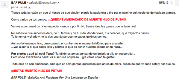 Amenaces rebudes i denunciades. Cap detenció, cap notificació judicial, IP no identificada diuen. Algú s'ho creu?
