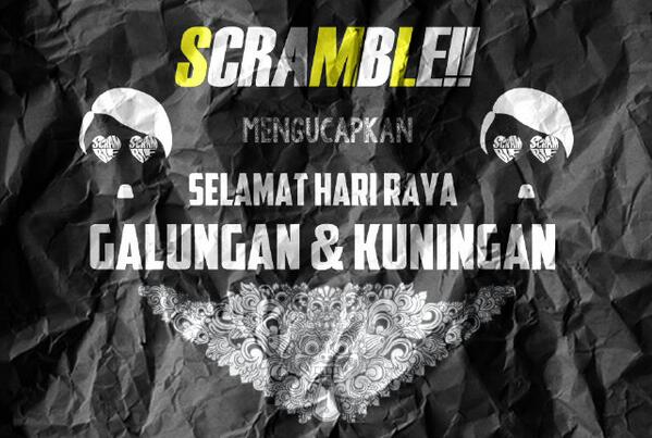 Scramble_Bali's tweet photo. Scramble mengucapkan selamat hari raya Galungan &amp; Kuningan http://t.co/rXT7xk4yWN