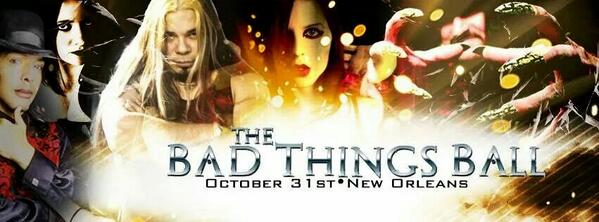Gabrielle_Faust's tweet photo. Announcement coming today about the Bad Things Ball! #Halloween night in New Orleans! #BadThingsNation @WeDoBadThings http://t.co/PrbGDz6hpj