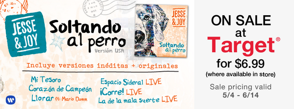 warnermusiclat's tweet photo. ¡Aprovecha la venta especial de #SoltandoAlPerro @jesseyjoy por $6.99 en tiendas @Target participantes! (Hasta 6/14) http://t.co/7VeO6CnGuW