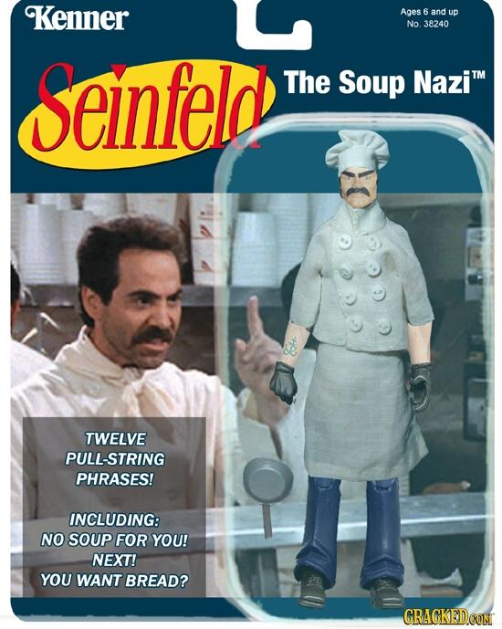 DaddyDisgusting's tweet photo. "@cracked: No Soup for You! If Background Characters Got Their Own Action Figures - http://t.co/NoWpUXMRZc http://t.co/M5wtKoAady" Id buy it