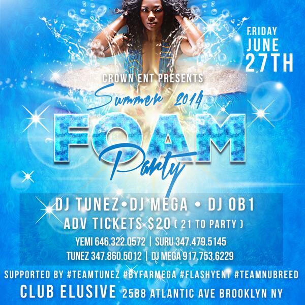 DJ_TUNEZ's tweet photo. FOAM PARTY OF THE YEAR JUNE 27TH !!!!!!!!!!!!!!!!!!!!!! CLUB ELUSIVE !!!!!!!!!!! #CROWNENT http://t.co/9hhoUe88rF