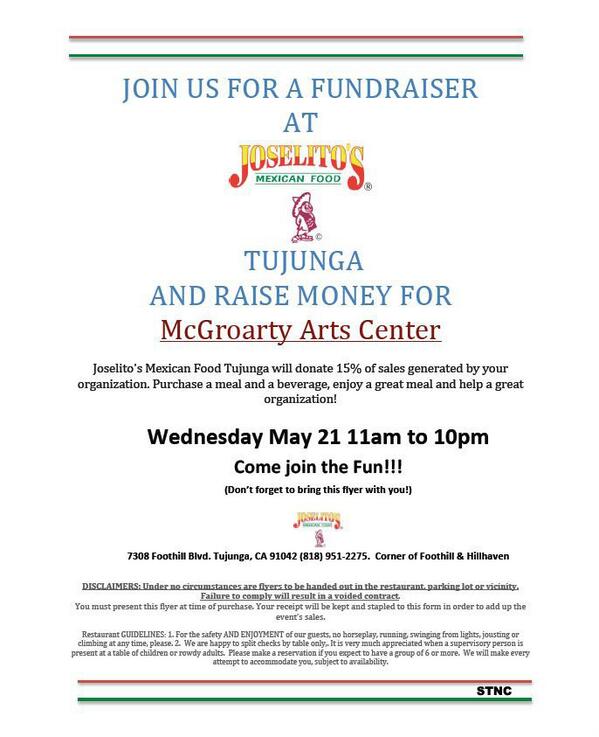 #Locals PRINT a FLYER and bring it to #Joselitos #Mexican Food in #Tujunga #fundraiser for <a href="/McGroartyArts/">McGroartyArtsCenter</a> #STNC #Art