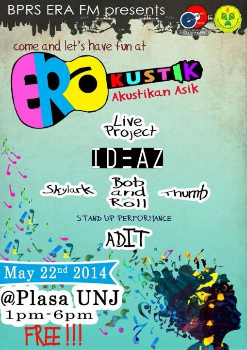 ERAKUSTIK's tweet photo. Guys, bsk jgn lupa yaa dateng ke #ERAKUSTIK di plasa unj jam 1siang - 6 sore ;) @PsycousticUNJ http://t.co/LMZwDT62XT