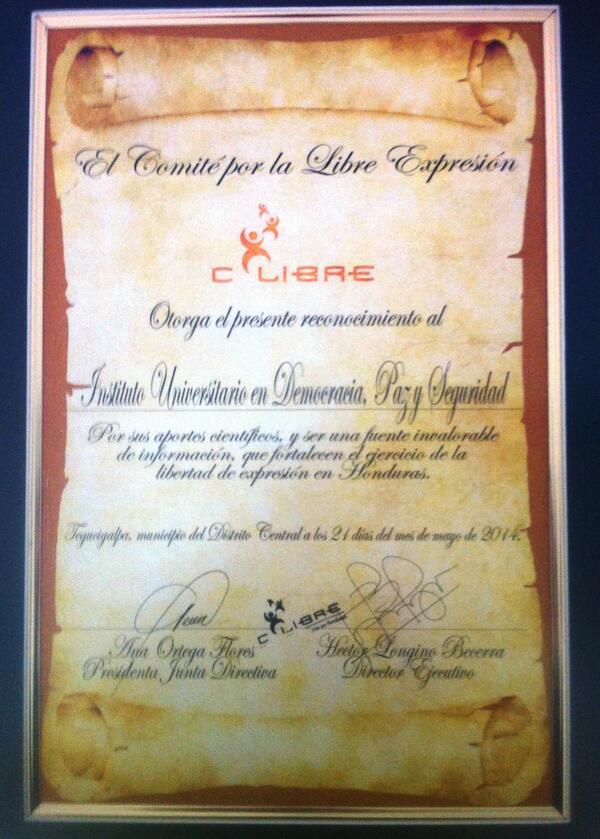 El Comité por la Libre Expresión C-LIBRE otorgo este día un reconocimiento al <a href="/UNAHIUDPAS/">IUDPAS-UNAH</a>