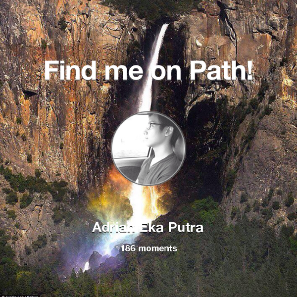 adrianekaputra's tweet photo. I've shared 186 memories with my friends on #Path - see them now at http://t.co/0lYggXvVF3! #thepersonalnetwork http://t.co/P7ZLEqXH9L