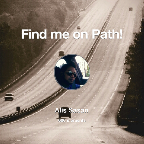 Alis_Sasan's tweet photo. I've shared 600 memories with my friends on #Path - see them now at http://t.co/nr9SGTQ7Jl! #thepersonalnetwork http://t.co/hmMgtpY8VF