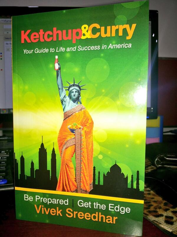 First look of our latest book Ketchup &amp; Curry - Your guide to life and success in America.