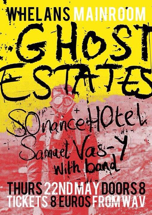 SOnanceHOtel's tweet photo. TONIGHT! @GHOSTESTATES @whelanslive http://t.co/keXDYKkt5n