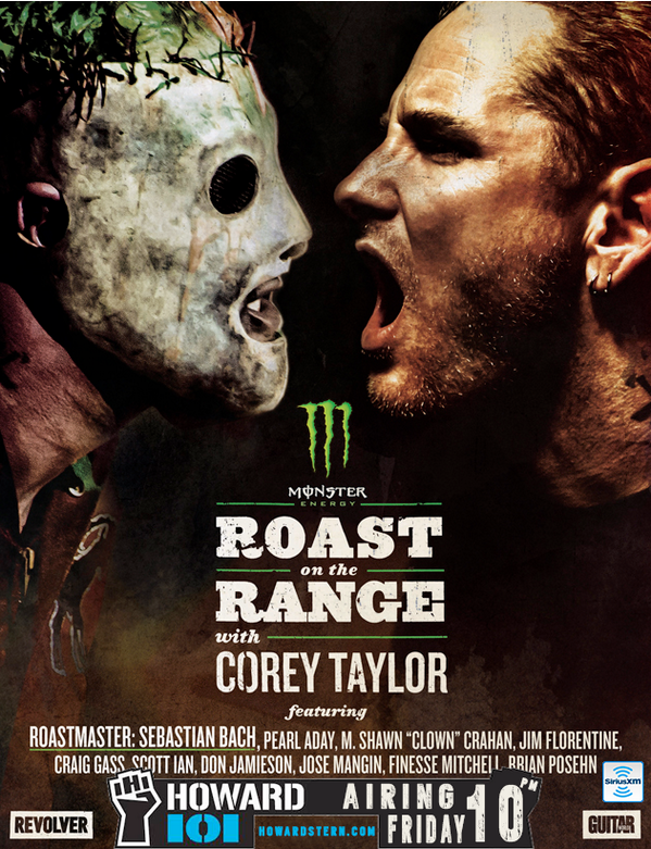 rrusa's tweet photo. #Howard @SternShow is bringing you the Rock n Roll Roast of @CoreyTaylorRock 5/23 at 10pm http://t.co/DRqG2WRDqL http://t.co/c6WB75UV4f