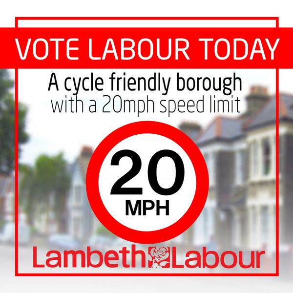LambethLabour's tweet photo. #RT Lambeth Labour will make Lambeth a cycle friendly borough with a 20mph speed limit. Please #VoteLabour today! http://t.co/mdJuMLsrTP