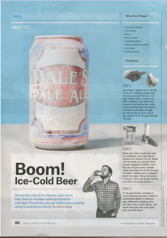 oskarblues's tweet photo. Need to get your beer cold fast? Check out how @PopSci did it with a #Dales and a gas duster #CraftBeerScience http://t.co/6UjPztiPEY