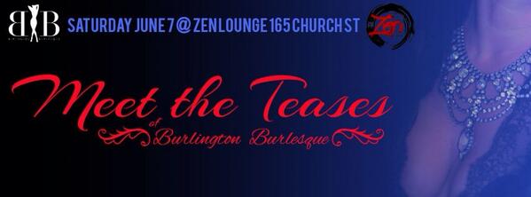 btvburlesque's tweet photo. Meet The Teases of BB @ZenLoungeVT June 7 https://t.co/G84ttLhj0Y  #class #sass #seduction #burlesque #btv #follow http://t.co/BZcUuECcqH