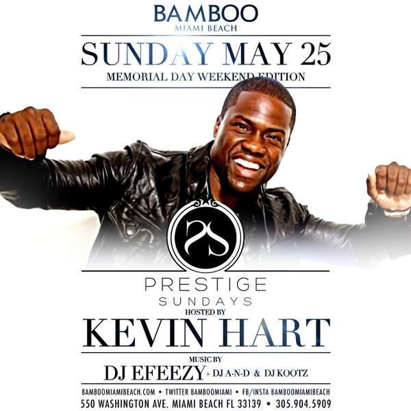 This Sunday Memorial Day Weekend Edition with @kevinhart4real at @bamboomiami music by <a href="/DJEFEEZY/">DJ E Feezy</a> @djkootz @dja_n_d