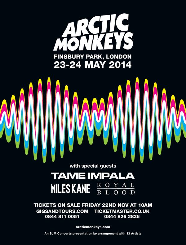 ArcticMonkeys's tweet photo. Doors:4pm. @royalblooduk 5.30pm @mileskanemusic 6.30pm @tameimpala 7.40pm @ArcticMonkeys 9pm #finsburypark http://t.co/945R1HCdkg