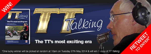 VeloceBooks's tweet photo. #Win a copy of #TTTalking book by @CharlieLambert. RT any #prize tweets to enter! http://t.co/U4IKfVtlMa #IOMTT #tt14 http://t.co/Lkg7VN9yhK
