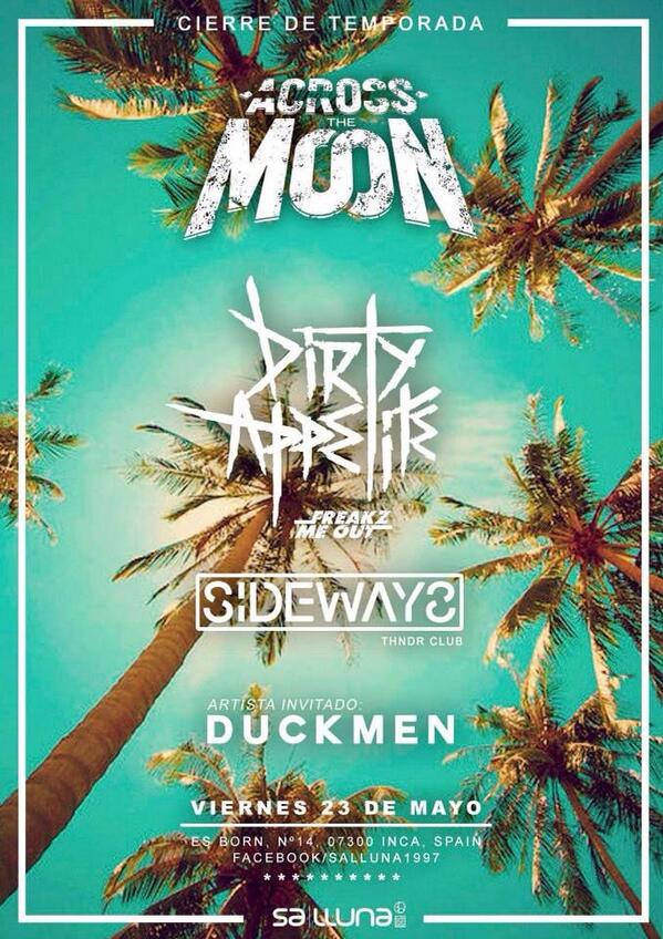 DirtyAppetite's tweet photo. Hoy despedimos ACROSS THE MOON como es debido en @sallunainca junto a mi gran amigo @Sideways_Thndr y DUCKMEN debut http://t.co/Q6n8fQL3DG