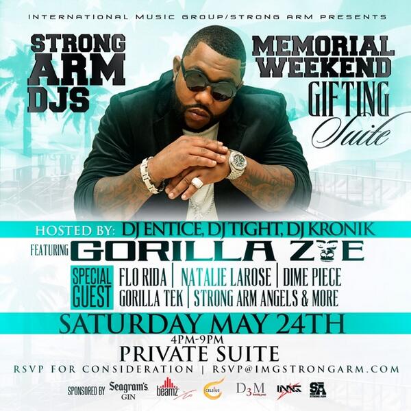 RSVP for IMG Strongarm Memorial Wknd Gifting Suite with featured artist <a href="/GorillaZoe/">Gorilla Zoe</a> via RSVP@imgstrongarm.com