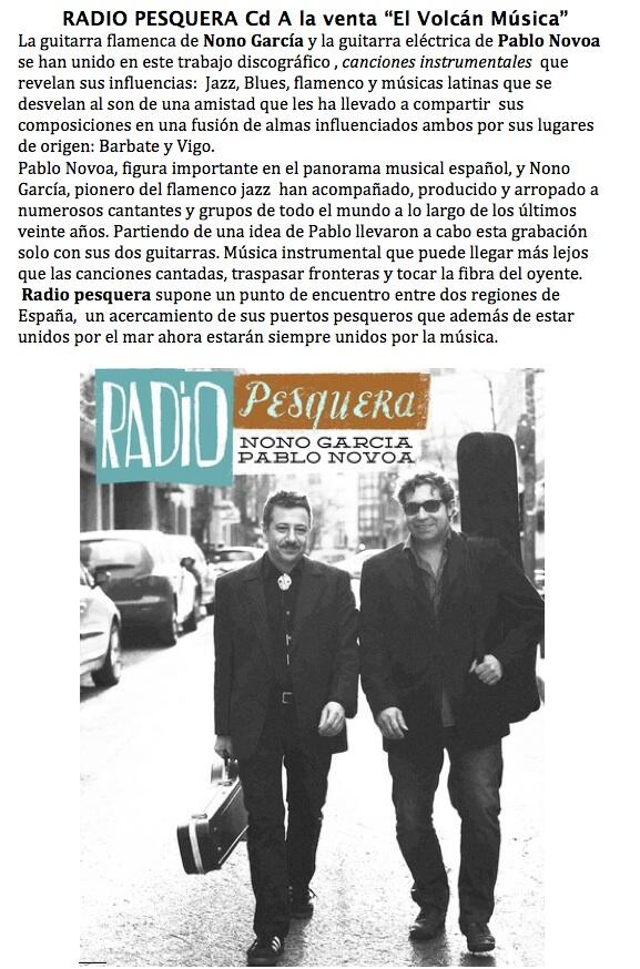 Radiopesquera's tweet photo. Radio Pesquera, Nono García y Pablo Novoa en gira. El 2 de Junio Cd a la venta. http://t.co/LBfBPrQWKn