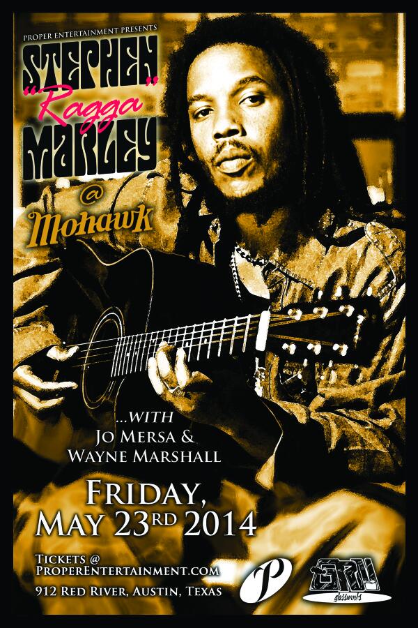 Proper_Ent's tweet image. ATX TONIGHT! Reggae Legends @stephenmarley, @Wayne_Marshall &amp;amp; @JoMersaMarley Live at @mohawkaustin!! #FruitOfLife
