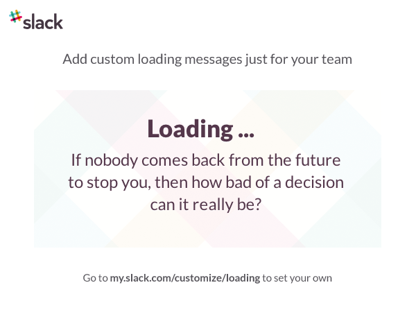 Long weekend project? Come up with 20 new custom loading messages for ...