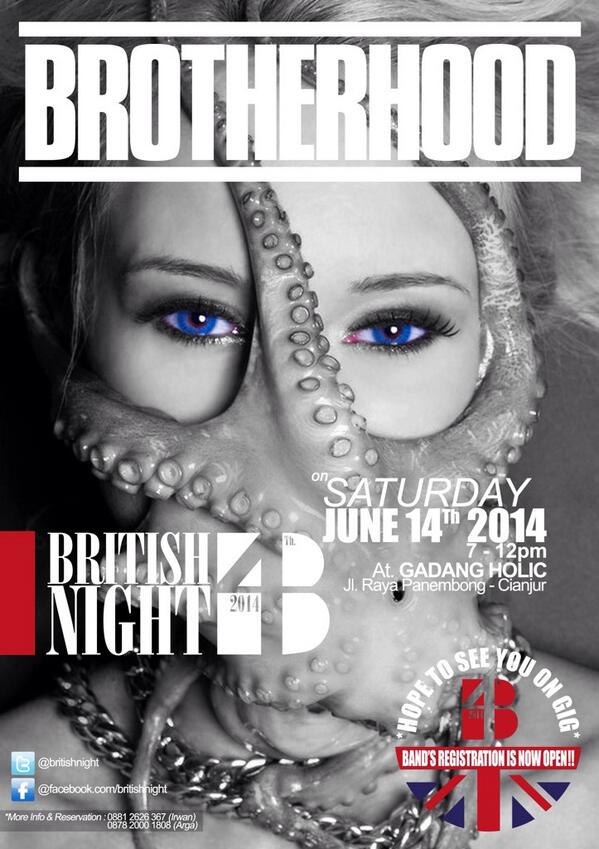 BritishNight's tweet photo. British Night BROTHERHOOD. 14 Juni 2014 @ Gadang Holic Panembong Cianjur. Pendaftaran band ke 0881 2626 367 http://t.co/M0AoX3OZ7r