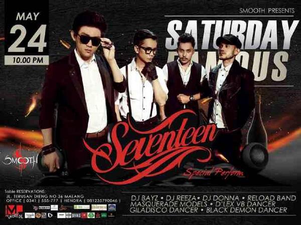 Tonite! #SaturdayFamous w/ <a href="/SeventeenBand/">SEVENTEEN Band</a> | May,24 <a href="/SmoothCafe_MLG/">Smooth Club & KTV</a> | CP: @lukman_wong <a href="/HendraCupunk/">Hendra Kusuma</a>