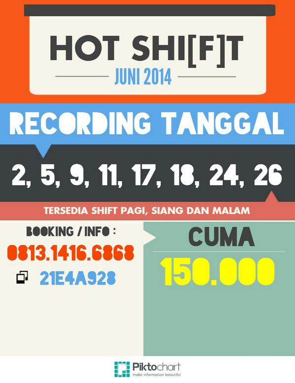 Ini dia #HOTSHIFT bulan JUNI '14. Recording di tgl 2,5,9,11,17,18,24,26 cuma 150k. Booking 0813.1416.6868