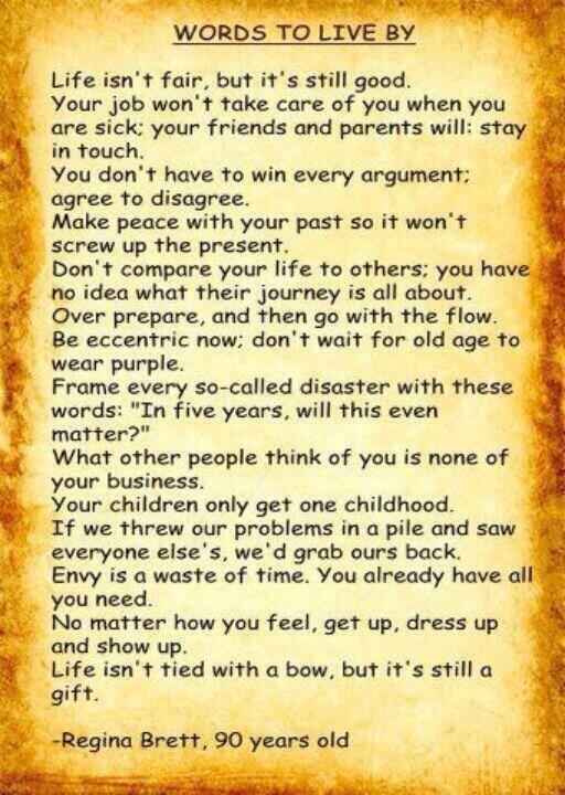 AndrewFWall's tweet photo. Words To Live By From A 90 Year-Old: http://t.co/5fbmrKPgmL