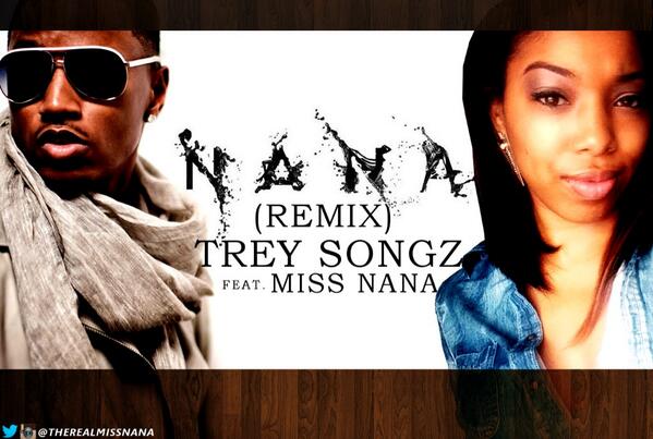 esthertooku's tweet photo. Hottest remix of the week @TREYSONGZ ‘Oh Nana’ Featuring @therealmissnana https://t.co/m1JeMUxTGO http://t.co/gRNgmrhAr0 RT