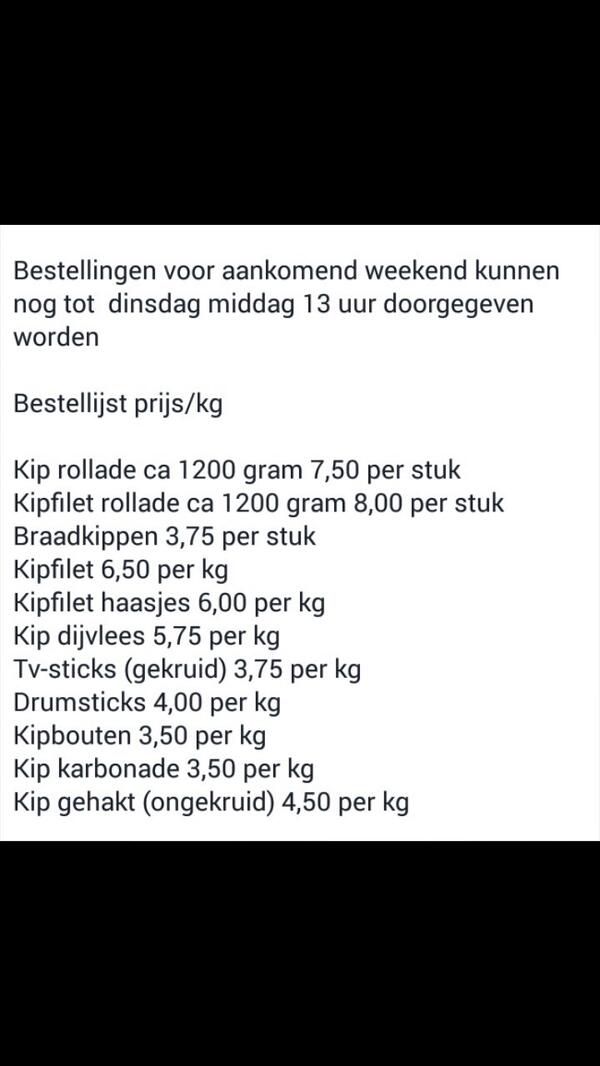 Bestellingen voor aankomend weekend kunnen weer worden doorgegeven. 
In de reclame 2 kg kip gehakt voor 7,50 !!