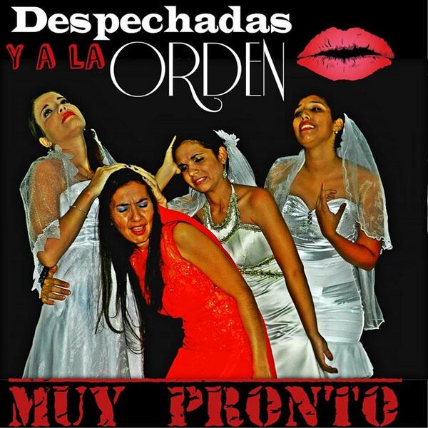 TeatroLocal's tweet photo. Este 19 y 20 de Junio, tendremos para ustedes "Despechadas y a la orden". ¡No te la pierdas! Contactanos. http://t.co/tIaFB3WaL3
