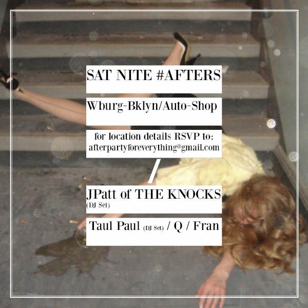 #afters #tonight #bklyn at n10 and union doors @ 4 <a href="/TAULPAULNYC/">monsieur taul</a> @HakeemWaxwood <a href="/theknocks/">The Knocks</a>