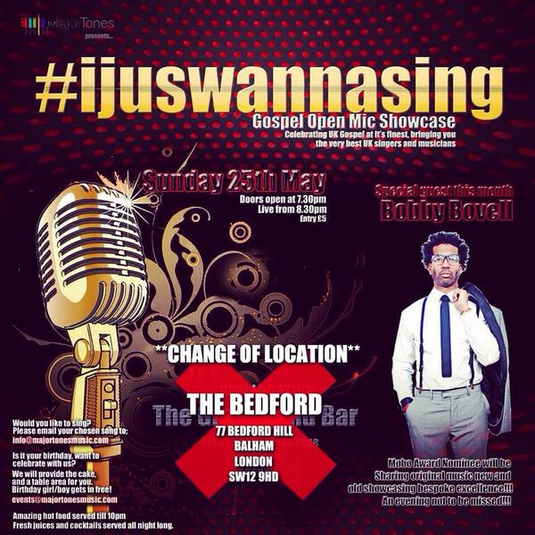 #ijuswannasing TONIGHT Live gospel from the <a href="/TheBedfordPub/">The Bedford, Balham</a> with special guest <a href="/BobbyBovell/">Bobby Bovell</a> £5 Entry doors 7:30 #RT
