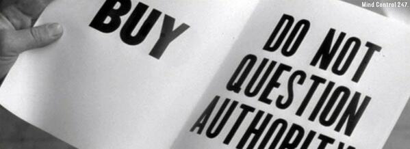 MindControl247's tweet photo. #BUY Do not question #authority #OBEY http://t.co/feBWryBx4l