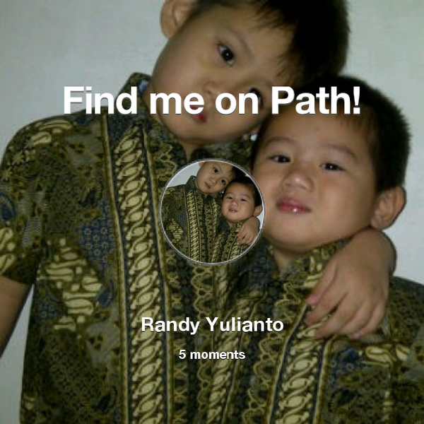 RandyRandykaem's tweet photo. Find me on #Path now! Go to: http://t.co/llP59zA6mQ! #thepersonalnetwork http://t.co/9msQs2NzM4