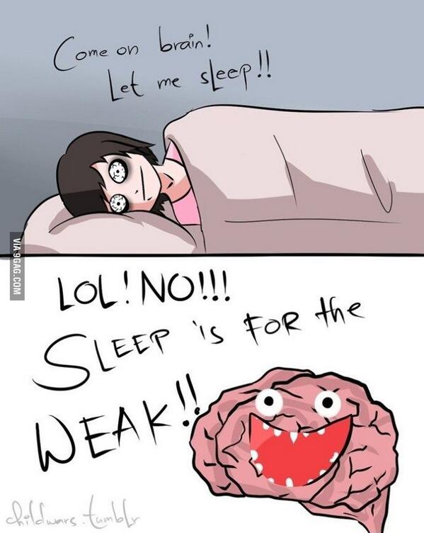 9gag On Twitter Sleep Is For Weak Http T Co Uhoeawmyaf Http T Co Viekjpovb3 Twitter