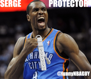 FunnyNbaGuy's tweet image. .@sergeibaka9 #SergeProtector