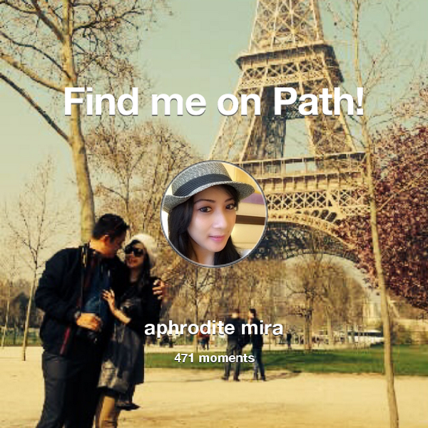 aphroditsme's tweet photo. I've shared 471 memories with my friends on #Path - see them now at http://t.co/0zGnC0LJjN! #thepersonalnetwork http://t.co/bs61yk8pJU