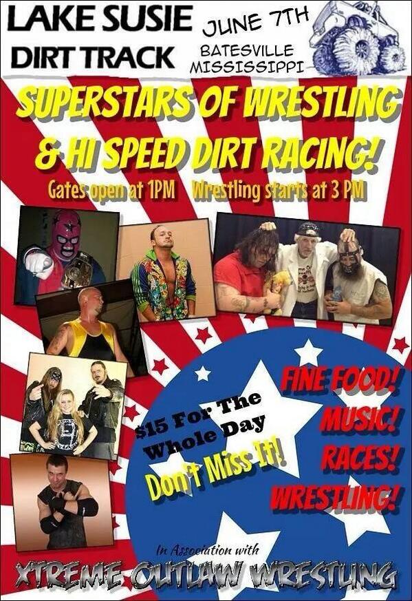 June 7th..Catch me in Batesville, MS at 3pm for XOW Wrestling!