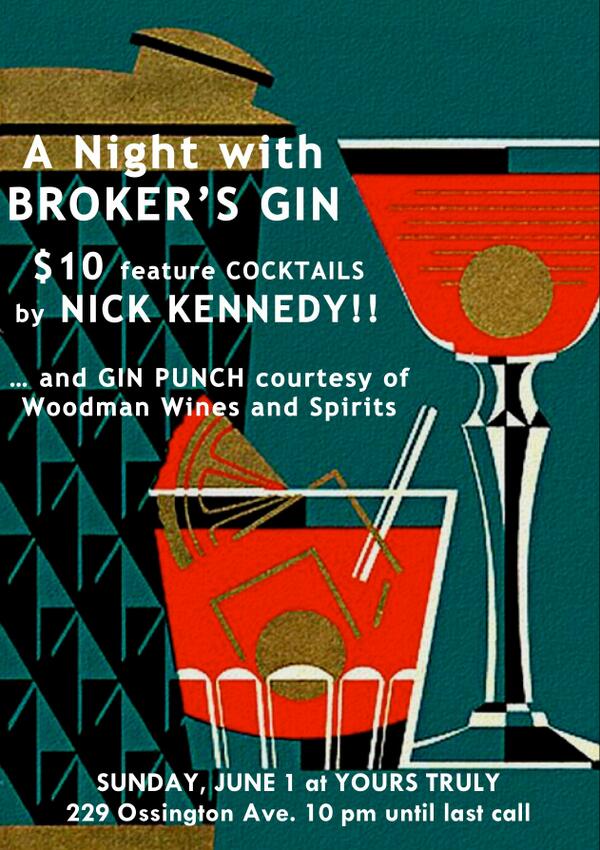 JErnestB's tweet photo. Sunday @YoursTruly229. A night with Broker's gin. $10 cocktails by @tendingkennedy. Punch courtesy of @WoodmanWS. http://t.co/SQIr5j9v7W