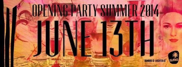 The 2014 OFFICIAL opening date for Kavos' No.1 beach club BAMBOO is....