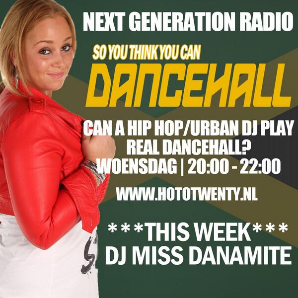 TUNE IN NOW -- Next Generation Radio 20:00 - 22:00 GMT+1 ~ hototwenty.nl | Guest: <a href="/DjDanamite/">Dj-Danamite</a> - #SYTYCDancehall