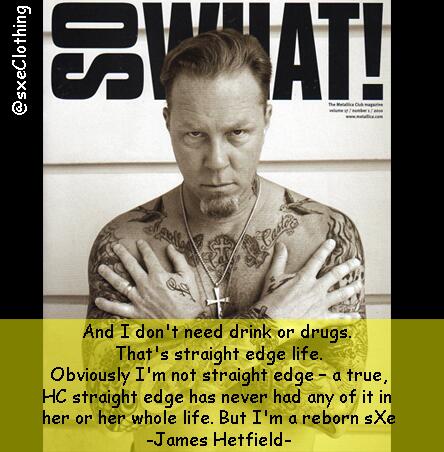 sxeClothing's tweet image. James Hetfield METALLICA #noAlkohol