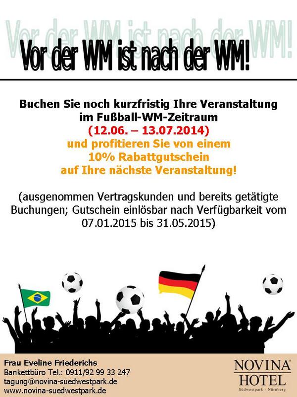 NOVINASwp's tweet photo. Aktion zur Weltmeisterschaft, jetzt 
10 % Rabatt auf Tagungen &amp; Meetings sichern. http://t.co/19OupeNPtr http://t.co/cT2j2elcWw