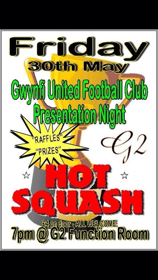Gwynfi United Football Club Presentation Evening. This Friday, in the G2.