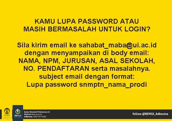 Maba UI'14 yang kesulitan u/ memasukkan password di akun penerimaan UI setelah berulang-ulang kali, lapor kesini ->