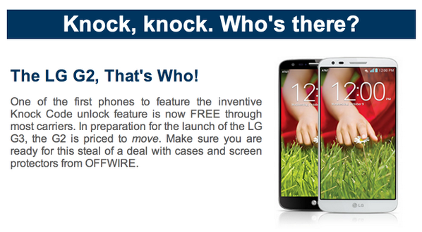 OFFWIRE's tweet photo. The LG G3 is here, which means great opportunities for the G2!  http://t.co/WK13UnzCWC http://t.co/I3nNEHZi21