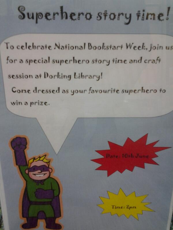 10th June,  Superhero Story Time! Costumes, crafts, super stories! I'm pretty excited I get to wear a cape to work.