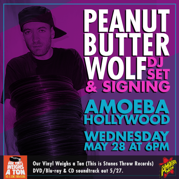 .<a href="/pbwolf/">Peanut Butter Wolf</a> DJ set &amp; signing at Amoeba Hollywood tomorrow at 6pm for release of <a href="/StonesThrowDoc/">OurVinylWeighsATon</a>! ow.ly/wU22F